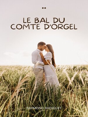 cover image of Le Bal du Comte d'Orgel